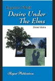 EUGENE O'NEILL: DESIRE UNDER ELMS (With Text)